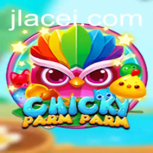 Discover ChickyParmParm: A Journey into the Exciting World of JLACE