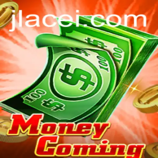 Unveiling MoneyComing: A Fresh Take on Strategic Financial Gameplay with JLACE
